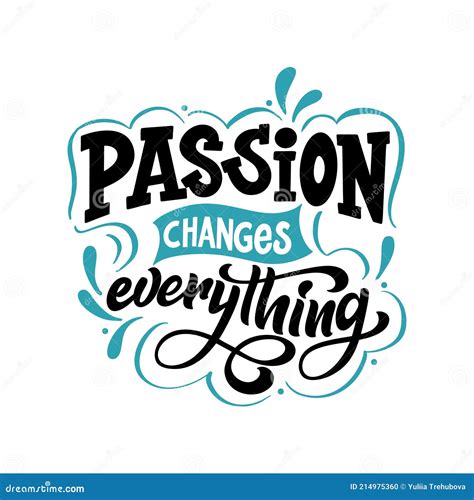 Passion Changes Everything 